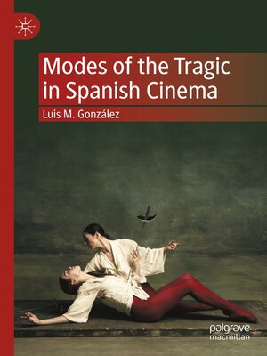 cover image of Modes of the Tragic in Spanish Cinema